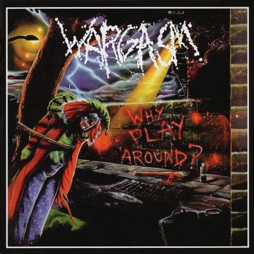 Wargasm: Why Play Around? (Re-Issue) O-CARD CD
