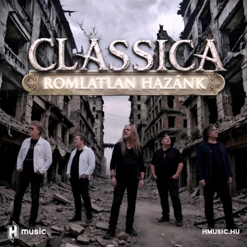Romlatlan hazánk - Közel két évtized után új dal a Classica zenekartól