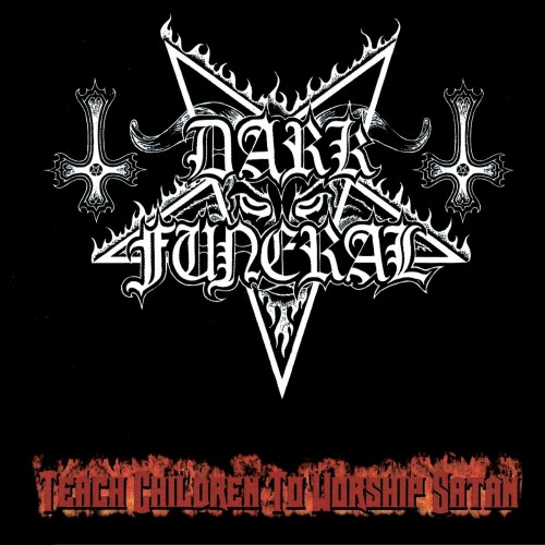 Dark Funeral: Teach Children To Worship Satan (Re-Issue) DIGI EP CD