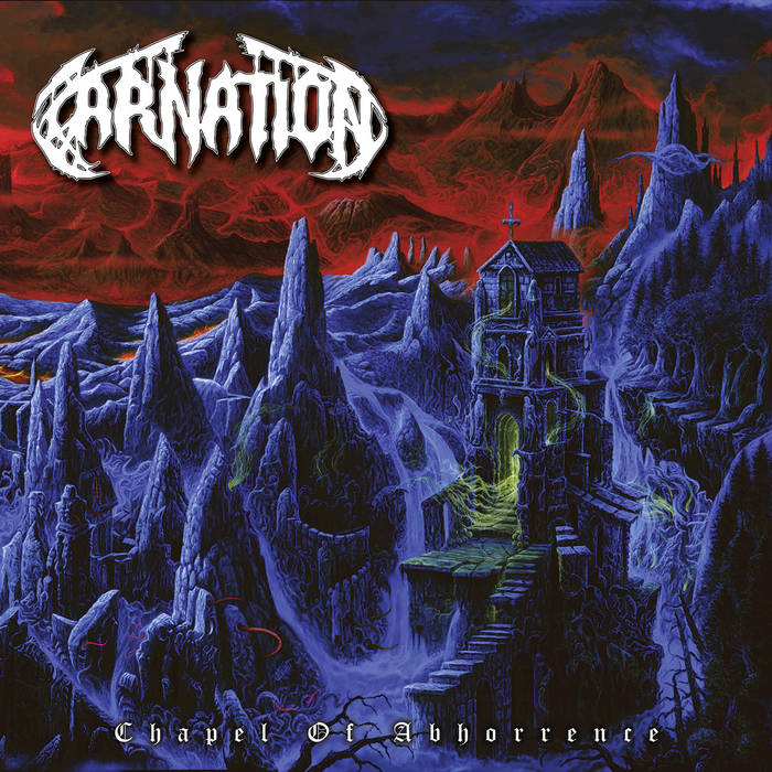 Carnation: Chapel Of Abhorrence CD