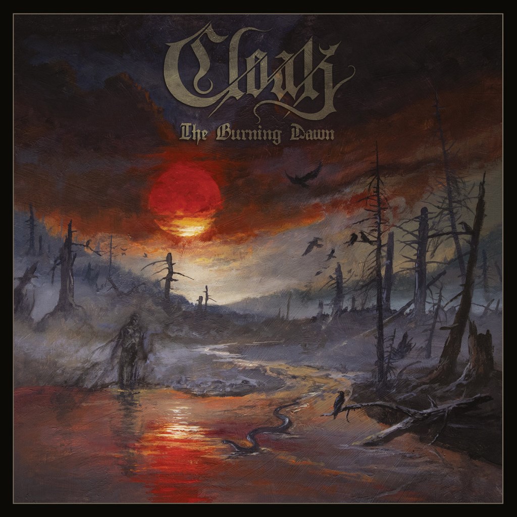 Cloak: The Burning Dawn DIGI CD