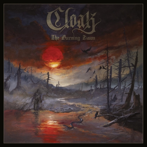Cloak: The Burning Dawn DIGI CD