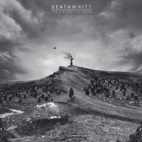 Deathwhite: For A Black Tomorrow DIGI CD