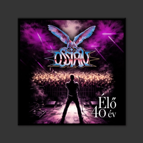 Ossian: Élő 40 év Turné Felvarró