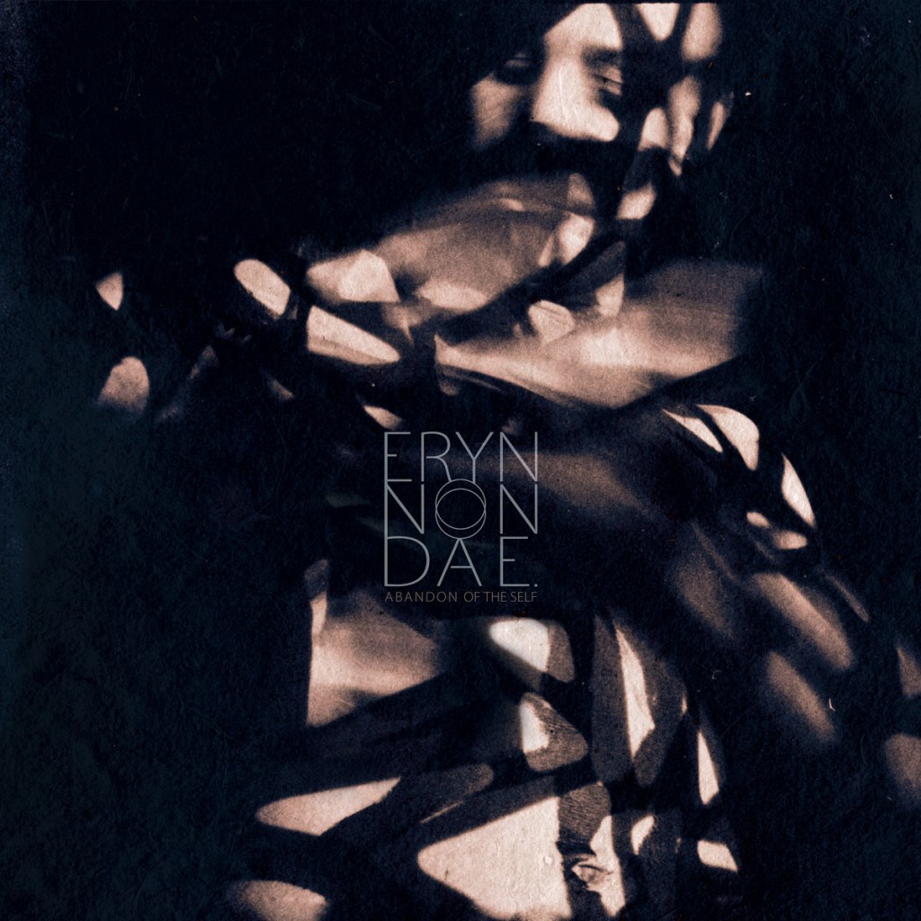 Eryn Non Dae: Abandon Of The Self DIGI CD