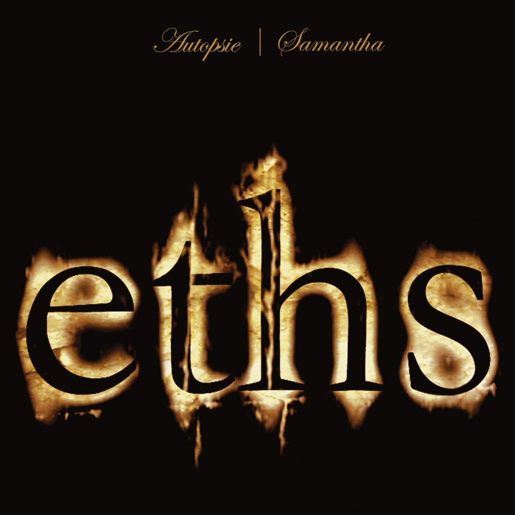 Eths: Autopsie / Samantha 2CD