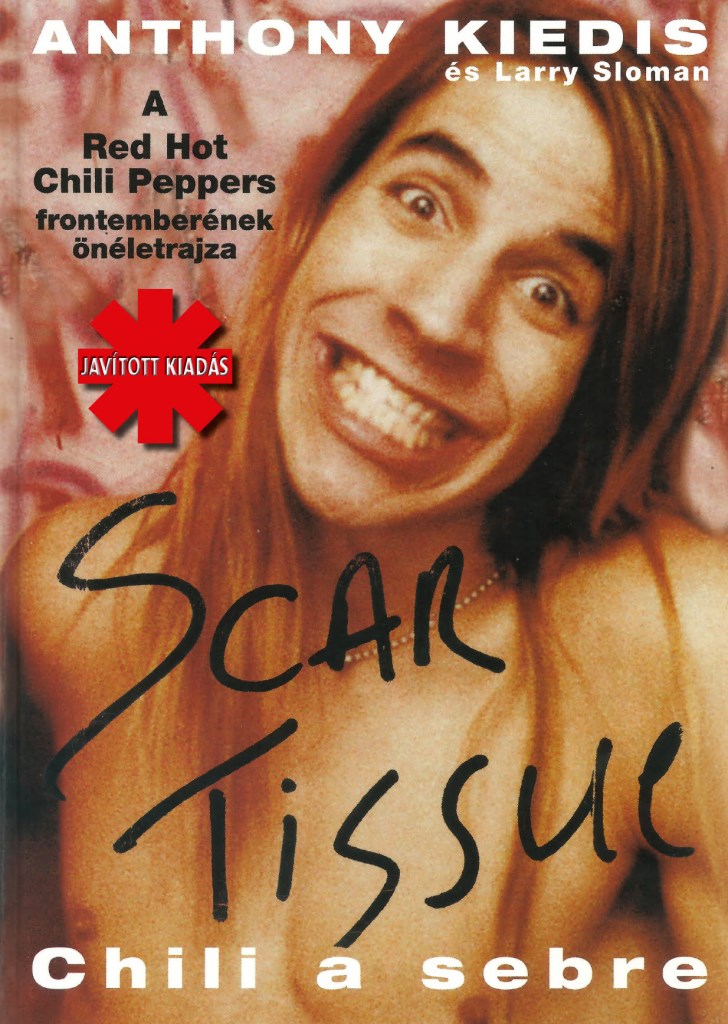 Scar Tissue - Chili a sebre Könyv