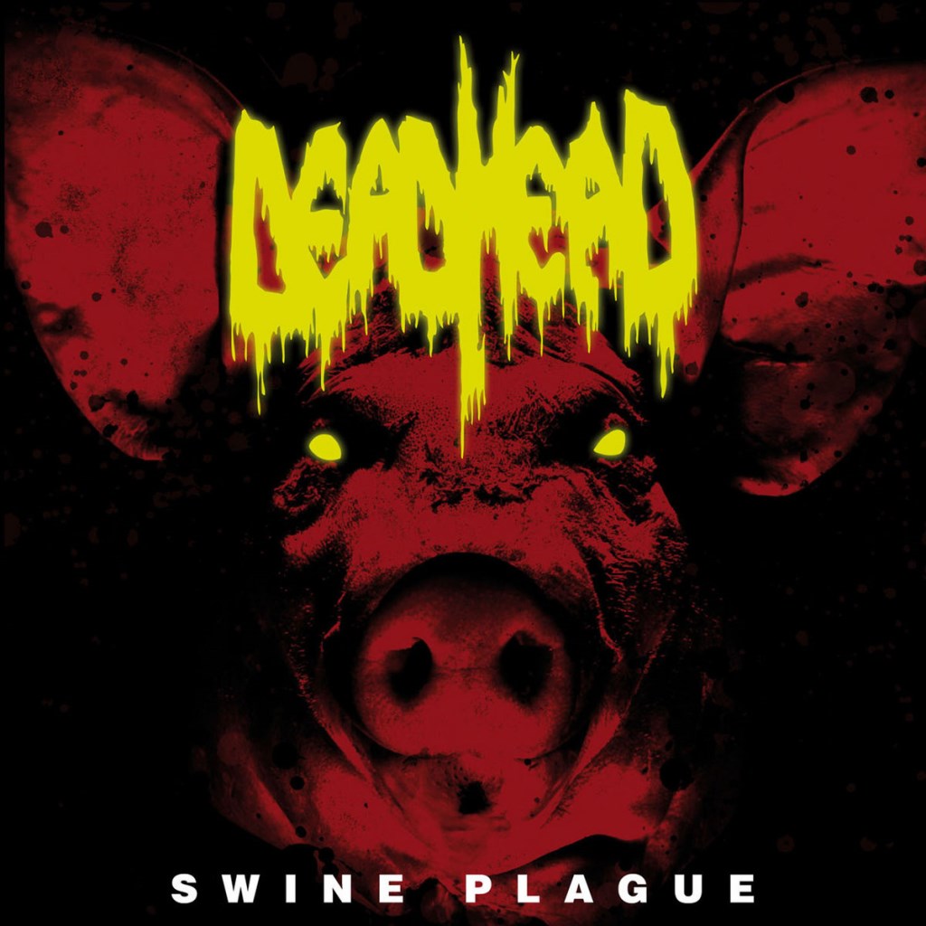 Dead Head: Swine Plague CD