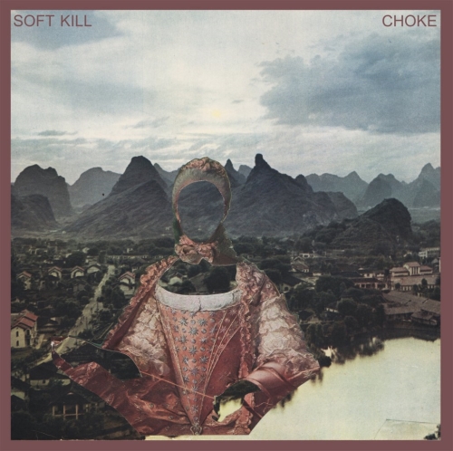 Soft Kill: Choke DIGI CD