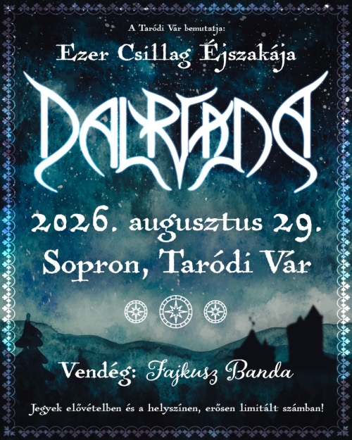 Dalriada nyárzáró koncert, különleges helyszínen, a nyáréji csillagok alatt!