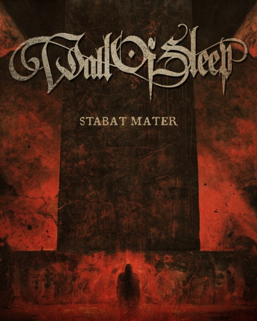 Wall Of Sleep dalpremier: Stabat Mater