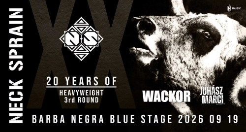 Neck Sprain: 20 Years Of Heavyweight 3rd Round Koncertjegy - Budapest, Barba Negra 2026.09.19.