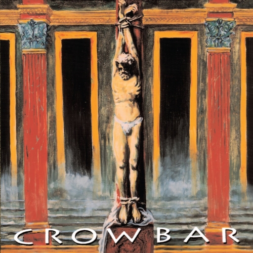 Crowbar: Crowbar (Remastered, Re-Issue 2026) CD