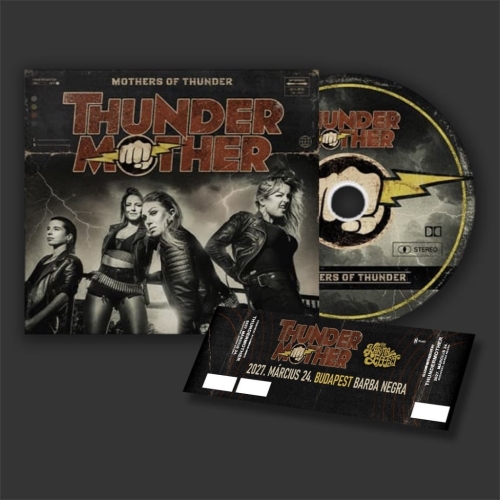 Thundermother: Mothers Of Thunder DIGI CD + Koncertjegy Csomag