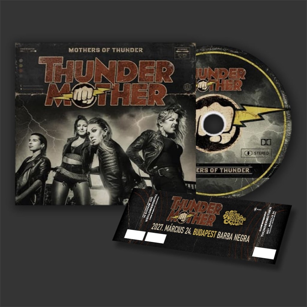 Thundermother: Mothers Of Thunder DIGI CD + Koncertjegy Csomag
