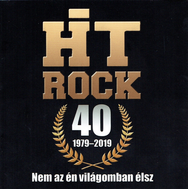 HIT Rock: 40 - Nem az én világomban élsz CD
