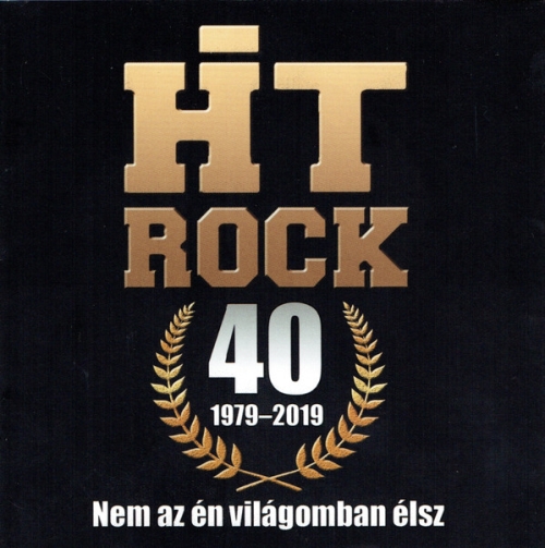 HIT Rock: 40 - Nem az én világomban élsz CD