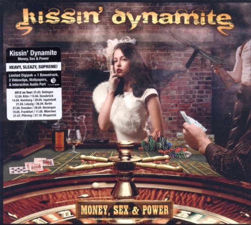 Kissin" Dynamite: Money, Sex & Power DIGI CD
