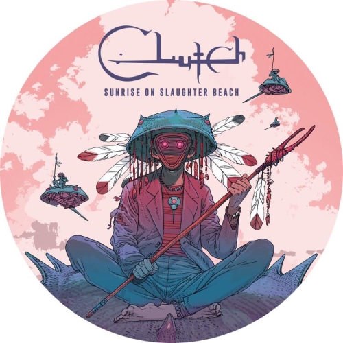 Clutch: Sunrise On Slaughter Beach PICTURE LP