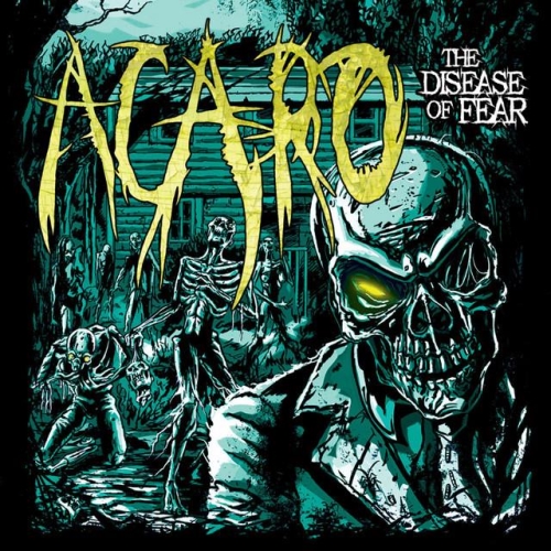 Acaro: The Disease Of Fear CD